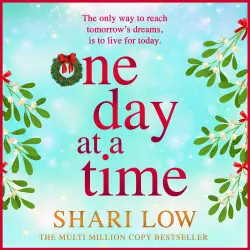 Cover - Shari Low - One Day at a Time - A BRAND NEW uplifting story of friendship, love and secrets from MULTI-MILLION COPY SENSATION Shari Low for 2026