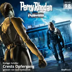 Cover - Rüdiger Schäfer - Perry Rhodan - Neo 98 - Crests Opfergang