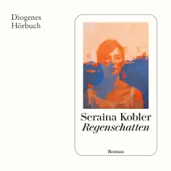 Cover - Seraina Kobler - Regenschatten
