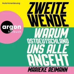 Cover - Marieke Reimann - Zweite Wende - Warum Ostdeutschland uns alle angeht