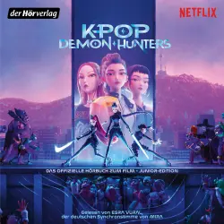 Cover - Jessica Yoon - KPop Demon Hunters-Serie - Originalhörbuch zum oscarprämierten Netflix-Hit - Band 3 - KPop Demon Hunters - Das offizielle Hörbuch zum Film - Junior-Edition