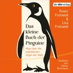 Cover - Peter Fretwell - Das kleine Buch der Pinguine - Alles über die beliebtesten Vögel der Welt