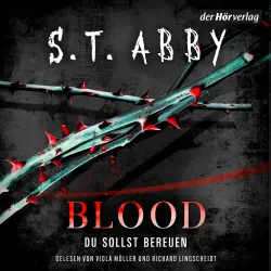 Cover - S.T. Abby - Lana-Myers-Reihe - Band 2 - Blood - Du sollst bereuen