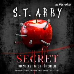 Cover - S.T. Abby - Lana-Myers-Reihe - Band 1 - Secret - Du sollst mich fürchten