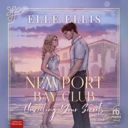 Cover - Elle Ellis - Newport Bay Club - Romantic Suspense im Sommer-Club der High Society - Band 2 - Newport Bay Club 2