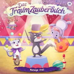 Cover - Das Traumzauberbuch - Folge 10 - Manege frei!