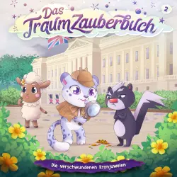Cover - Das Traumzauberbuch - Folge 2 - Die verschwundenen Kronjuwelen