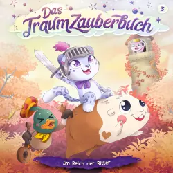 Cover - Das Traumzauberbuch - Folge 3 - Im Reich der Ritter