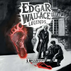Cover - Edgar Wallace Legends - Folge 6 - Großfuß