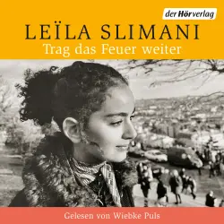Cover - Leïla Slimani - Das Land der Anderen - Roman - Der neue große Roman der SPIEGEL-Bestsellerautorin - "Was für ein schönes, großes, reiches Buch." Volker Weidermann, DIE ZEIT - Band 3 - Trag das Feu ...
