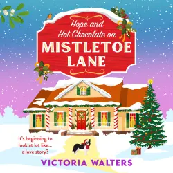 Cover - Victoria Walters - Birch Tree Farm - The BRAND NEW Christmas small town romance for fans of Gilmore Girls and The Pumpkin Spice Cafe from Victoria Walters for 2026 - Book 3 - Hope and Hot Chocolate o ...