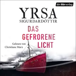 Cover - Yrsa Sigurdardóttir - Anwältin Dóra Gudmundsdóttir ermittelt - Thriller - Band 2 - Das gefrorene Licht