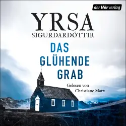 Cover - Yrsa Sigurdardóttir - Anwältin Dóra Gudmundsdóttir ermittelt - Thriller - Band 3 - Das glühende Grab