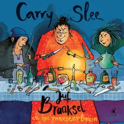 Cover - Carry Slee - Juf Braaksel - Deel 2 - Deel 2 - Juf Braaksel en het meesterbrein