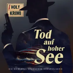 Cover - Holy Krimi - Folge 3 - Tod auf hoher See