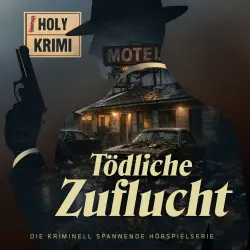 Cover - Holy Krimi - Folge 5 - Tödliche Zuflucht