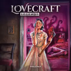 Cover - Lovecraft Legends - Folge 12 - Viole(n)t