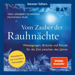 Cover - Vera Griebert-Schröder - Vom Zauber der Rauhnächte. Weissagungen, Rituale und Bräuche für die Zeit zwischen den Jahren