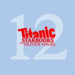 Cover - TiTANIC Starbooks von Oliver Nagel - Folge 12 - Michaela Schaffrath - Ich, Gina Wild