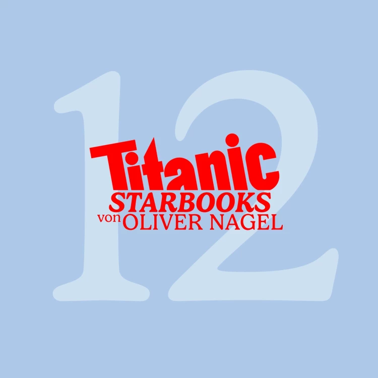 Cover von TiTANIC Starbooks von Oliver Nagel - Folge 12 - Michaela Schaffrath - Ich, Gina Wild
