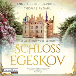 Cover - Anne-Grethe Bjarup Riis - Die Egeskov-Saga - Roman - - Die dänische Antwort auf "Downton Abbey" - opulent, dramatisch, skandinavisch! - Band 1 - Schloss Egeskov