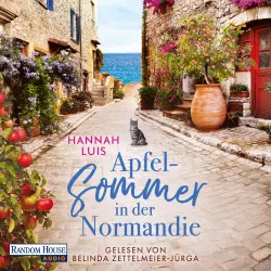 Cover - Hannah Luis - Apfelsommer in der Normandie - Roman - Mit leckeren Rezepten zum Nachbacken