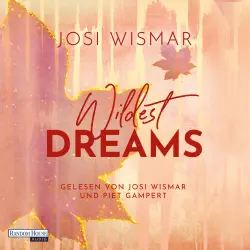 Cover - Josi Wismar - Die Wild-Hearts-Reihe - Band 2 - Wildest Dreams