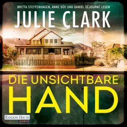 Cover - Julie Clark - Die unsichtbare Hand - Roman - Der heiß ersehnte neue Roman der Nr.-1-SPIEGEL-Bestsellerautorin