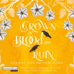 Cover - LJ Andrews - Broken Kingdoms - Roman - Die romantische Fae-Fantasy-Saga auf Deutsch: düster, magisch, spicy - Band 3 - Crown of Blood and Ruin - Geliebt von meinem Feind