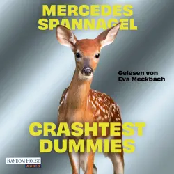 Cover - Mercedes Spannagel - Crashtest Dummies - Ausgezeichnet mit dem Reinhard-Priessnitz-Preis 2026