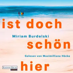 Cover - Miriam Burdelski - Ist doch schön hier - Roman