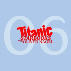 Cover - TiTANIC Starbooks von Oliver Nagel - Folge 6 - Giulia Siegel - Engel