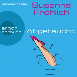 Cover - Susanne Fröhlich - Ein Andrea Schnidt Roman - Roman - Band 11 - Abgetaucht