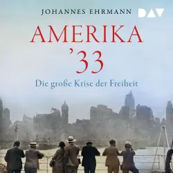 Cover - Johannes Ehrmann - Amerika '33. Die große Krise der Freiheit