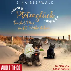 Cover - Sina Beerwald - Dackel Max auf Sylt - Band 3 - Pfotenglück - Dackel Max sucht Wolke sieben