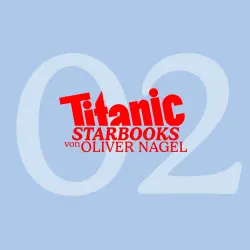 Cover - TITANIC Starbooks - Folge 2 - Bettina Wulff - Jenseits des Protokolls