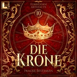 Cover - Frauke Besteman - Forbidden Artefacts - Band 10 - Die Krone
