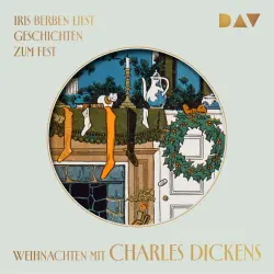 Cover - Charles Dickens - Weihnachten mit Charles Dickens. Geschichten zum Fest