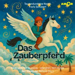 Cover - Märchen mit Klassik - Folge 18 - Das Zauberpferd