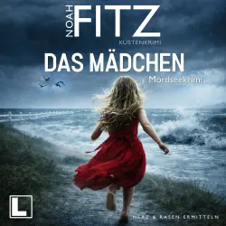 Cover - Noah Fitz - Herz & Rasen ermitteln - Band 5 - Das Mädchen - Nordseekrimi