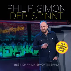 Cover - Philip Simon - Der spinnt - Best of Philip Simon im Spind