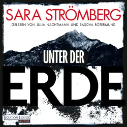 Cover - Sara Strömberg - Ein Fall für Vera Bergström - Kriminalroman - Der Nummer-1-Bestseller aus Schweden! - Band 2 - Unter der Erde