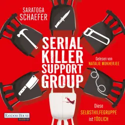 Cover - Saratoga Schaefer - Serial Killer Support Group - Diese Selbsthilfegruppe ist tödlich - Thriller