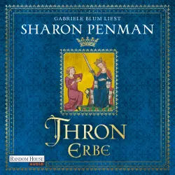Cover - Sharon Penman - Die Plantagenet-Saga - Historischer Roman - Band 2 - Thronerbe