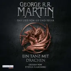 Cover - George R.R. Martin - Das Lied von Eis und Feuer - Ein Tanz mit Drachen - Band 10 - Das Lied von Eis und Feuer 10