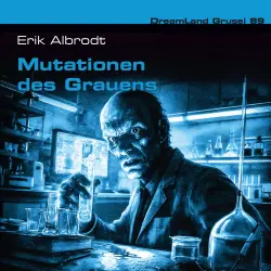 Cover - Dreamland Grusel - Folge 89 - Mutationen des Grauens