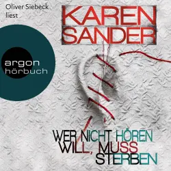 Cover - Karen Sander - Stadler & Montario ermitteln - Band 2 - Wer nicht hören will, muss sterben
