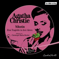 Cover - Agatha Christie - Hercule Poirot - Ein Hercule Poirot Krimi - Band 30 - Nikotin - Eine Tragödie in drei Akten