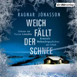 Cover - Ragnar Jónasson - Weich fällt der Schnee - Kriminelle Weihnachtsgeschichten aus Island