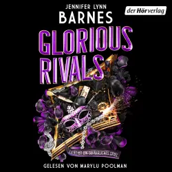 Cover - Jennifer Lynn Barnes - Die The-Grandest-Game-Reihe - Die umwerfende Fortsetzung der internationalen Bestseller-Reihe - Band 2 - Glorious Rivals - Ein Inheritance-Games-Roman